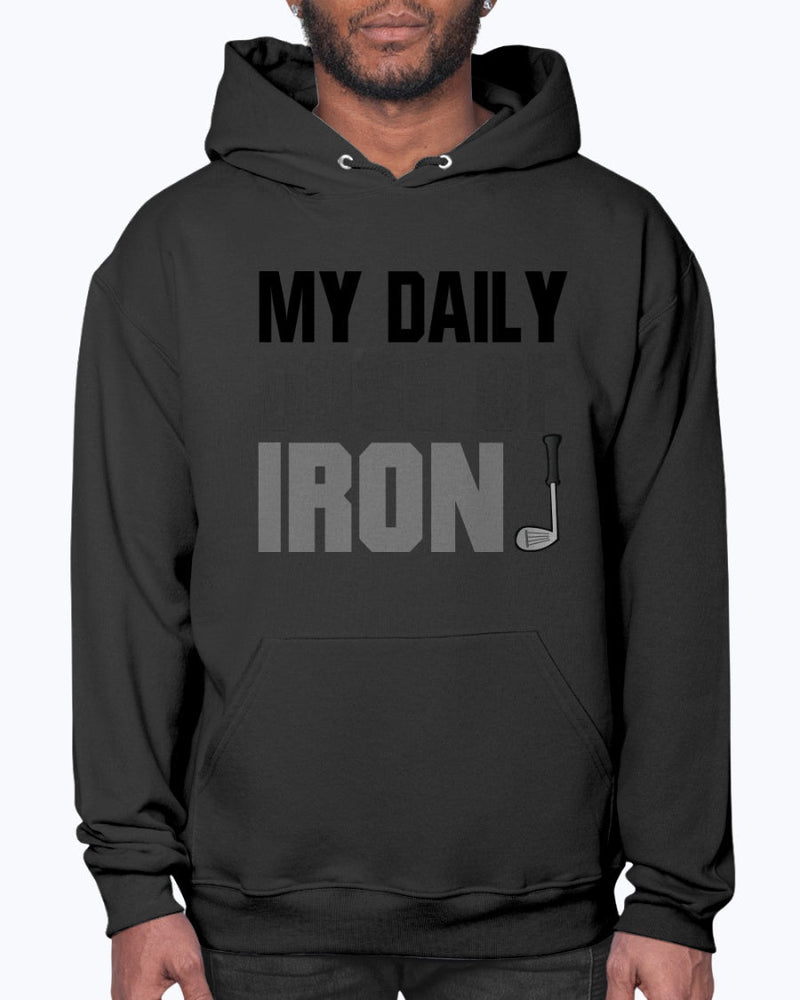 My Daily dose of Iron - Golf - Hoodie by Tshirt Unlimited