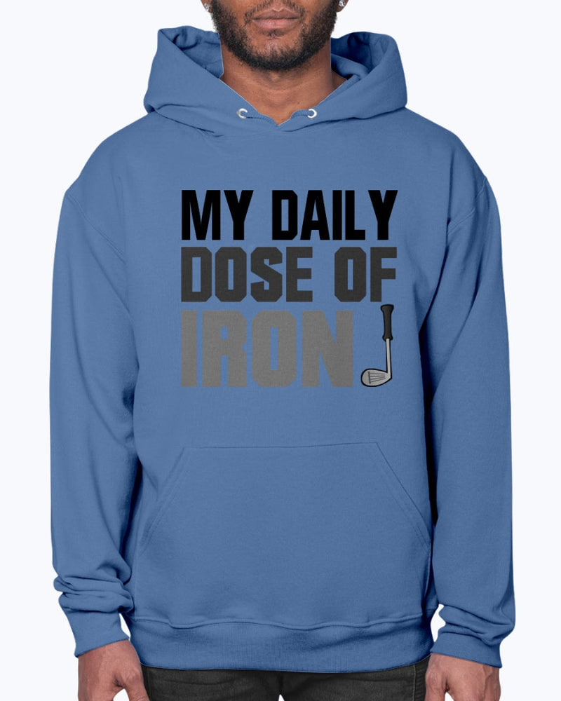 My Daily dose of Iron - Golf - Hoodie by Tshirt Unlimited