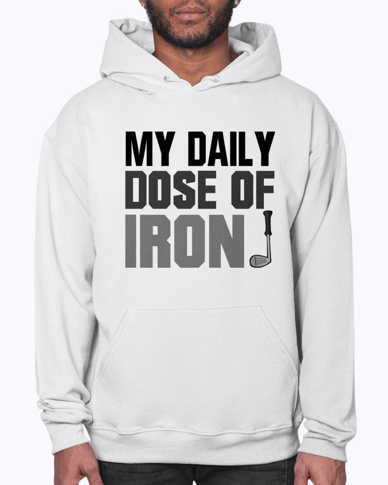 My Daily dose of Iron - Golf - Hoodie by Tshirt Unlimited