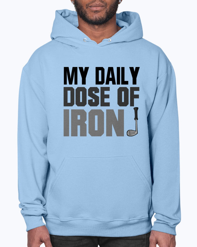 My Daily dose of Iron - Golf - Hoodie by Tshirt Unlimited