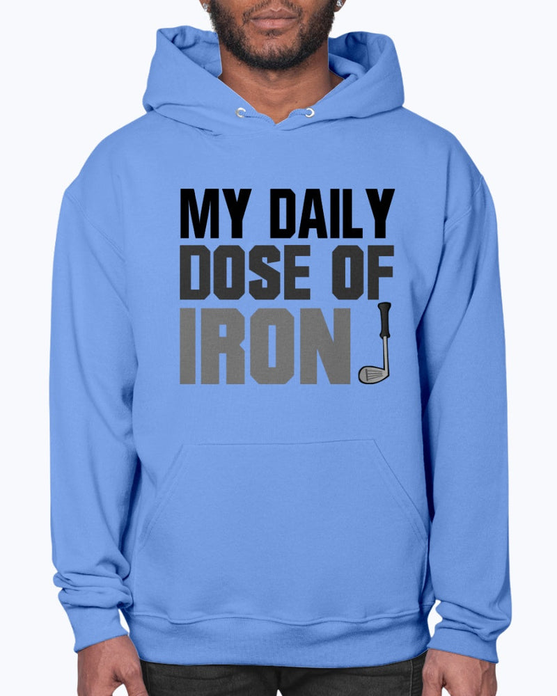 My Daily dose of Iron - Golf - Hoodie by Tshirt Unlimited